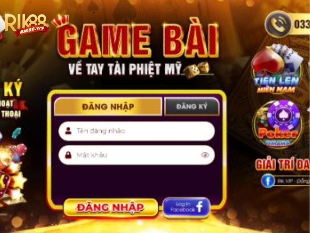 Rik88 – Game Bài Đổi Thưởng Uy Tín Tại Việt Nam 33 Đăng nhập tài khoản