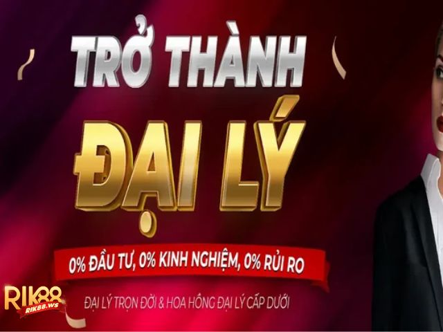 Tổng quan về đại lý Rik88
