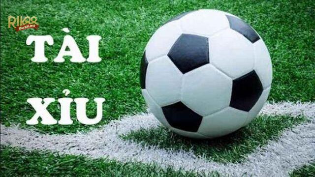 Bật mí kèo tài xỉu là gì? Mẹo chơi dễ thắng 2 Kèo tài xỉu siêu phổ biến trong bóng đá
