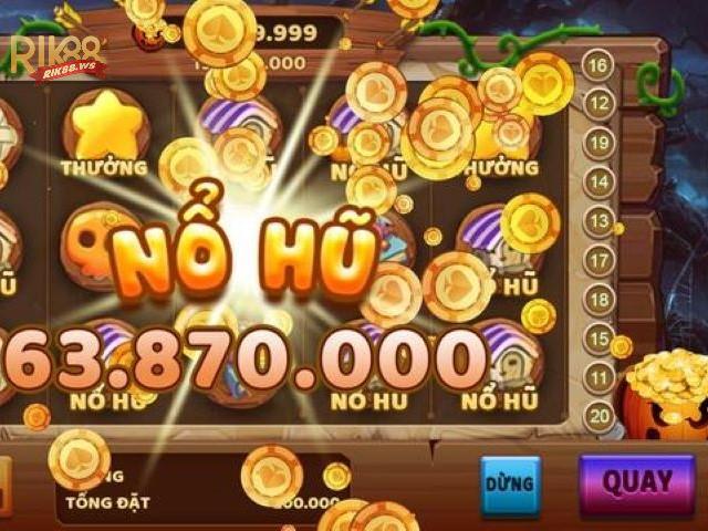 Bí kíp quay hũ Rik88 đơn giản